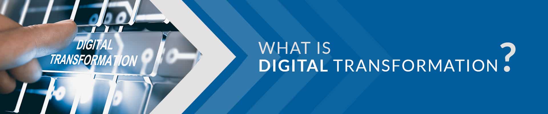 What is digital Transformation